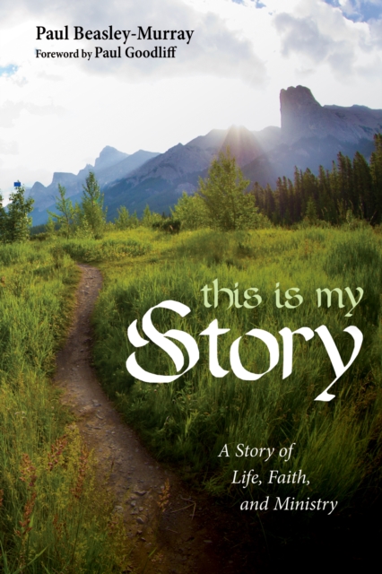 Book Cover for This Is My Story by Beasley-Murray, Paul