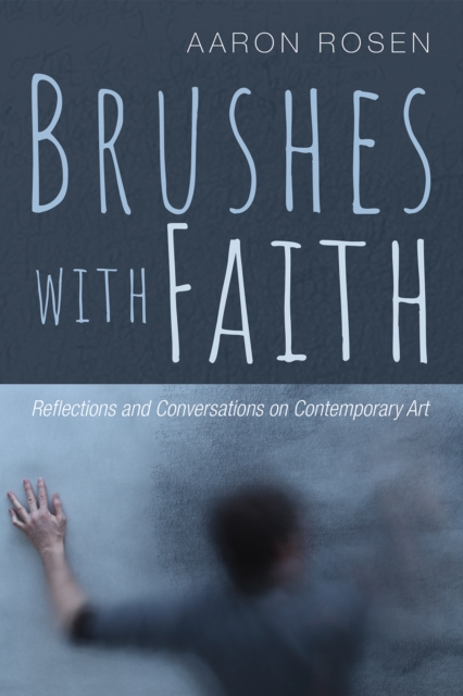 Book Cover for Brushes with Faith by Aaron Rosen