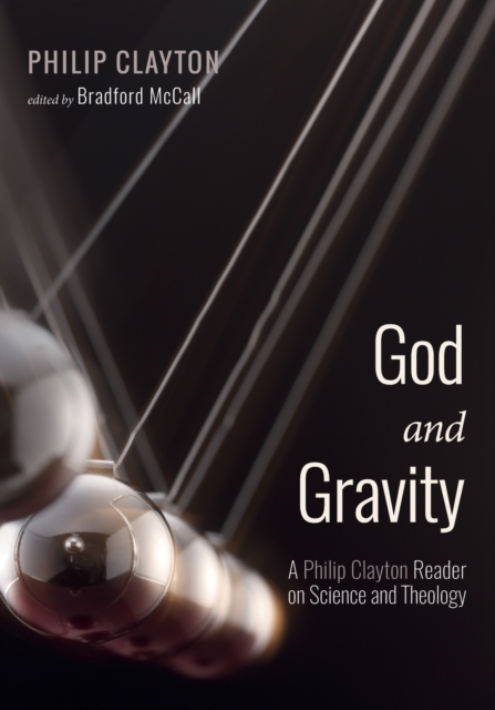 Book Cover for God and Gravity by Clayton, Philip