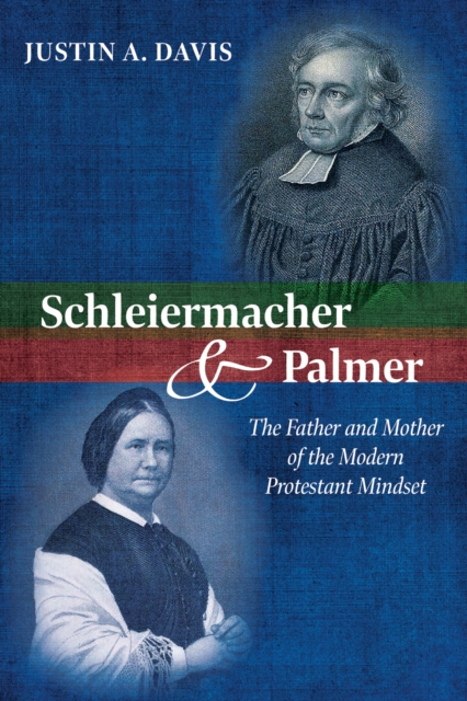 Book Cover for Schleiermacher and Palmer by Justin A. Davis