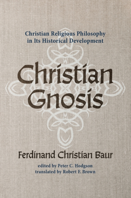 Book Cover for Christian Gnosis by Ferdinand Christian Baur