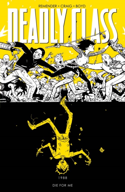 Book Cover for Deadly Class Vol. 4 by Rick Remender