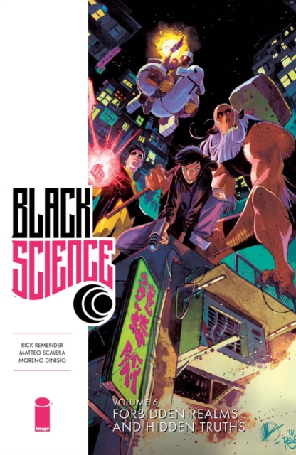 Book Cover for Black Science Vol. 6: Forbidden Realms And Hidden Truths by Rick Remender