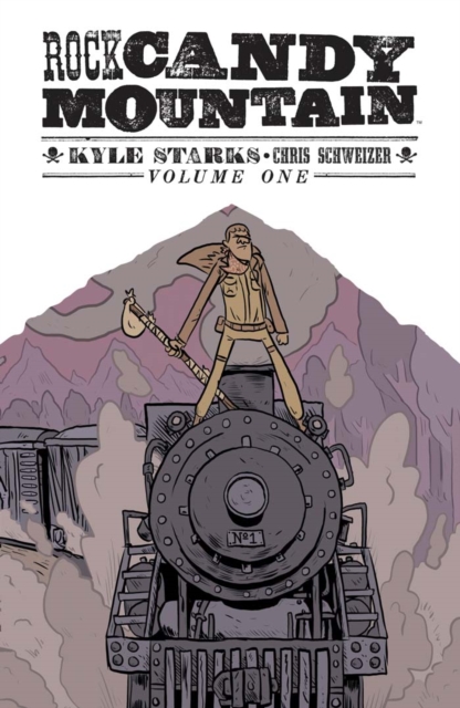 Book Cover for Rock Candy Mountain Vol. 1 by Kyle Starks