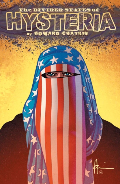 Book Cover for Divided States Of Hysteria by Howard Chaykin