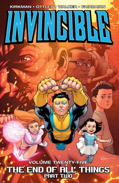 Book Cover for Invincible Vol. 25 End Of All Things Part 2 by Kirkman, Robert