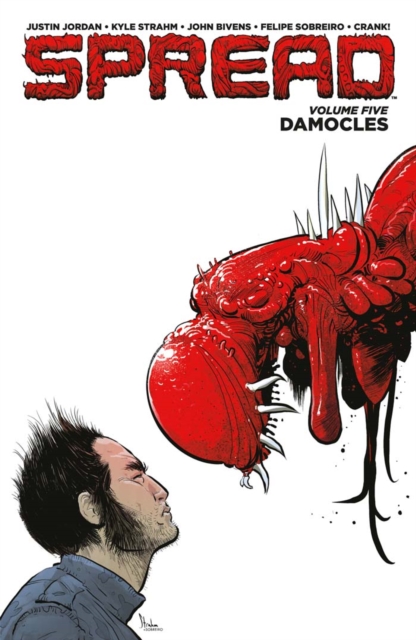 Book Cover for Spread Vol. 5: Damocles by Justin Jordan