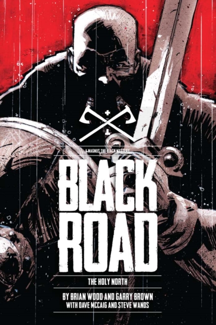 Book Cover for Black Road: The Holy North by Brian Wood