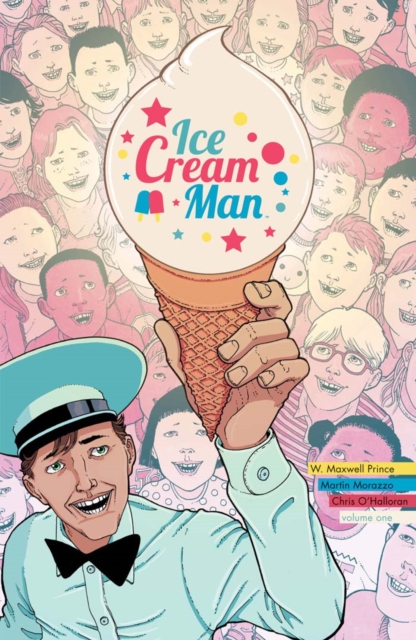 Book Cover for Ice Cream Man Vol. 1: Rainbow Sprinkles by W. Maxwell Prince