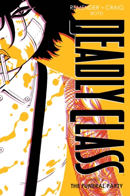 Book Cover for Deadly Class: Deluxe Edition Book 2 by Rick Remender