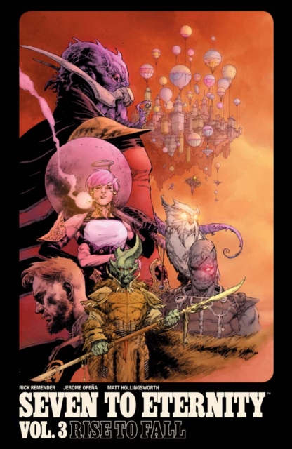 Book Cover for Seven to Eternity Vol. 3: Rise To Fall by Rick Remender