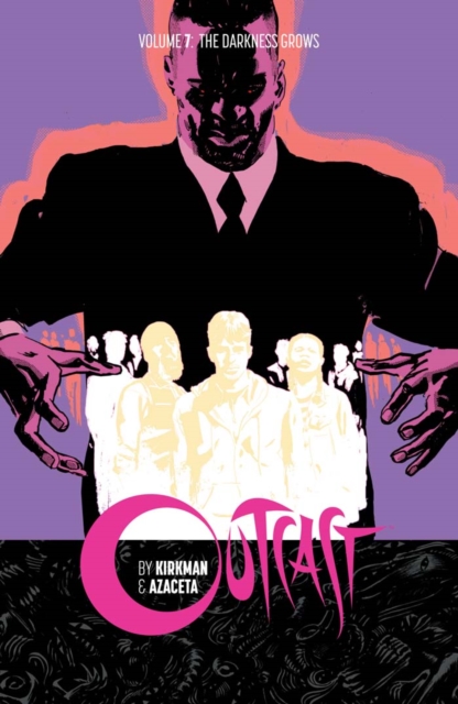 Book Cover for Outcast By Kirkman & Azaceta Vol. 7 by Robert Kirkman