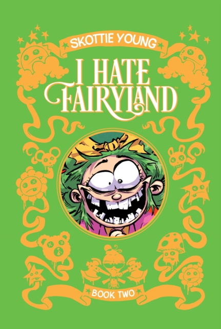 Book Cover for I Hate Fairyland Book Two by Skottie Young