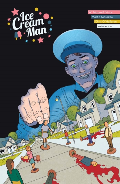 Book Cover for Ice Cream Man Vol. 4: Tiny Lives by W. Maxwell Prince