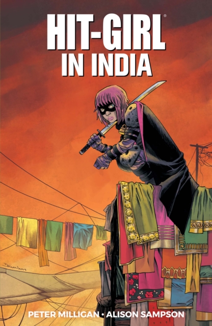 Book Cover for Hit-Girl Vol. 6: In India by Peter Milligan