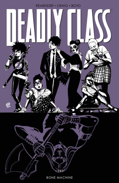 Book Cover for Deadly Class Vol. 9: Bone Machine by Rick Remender