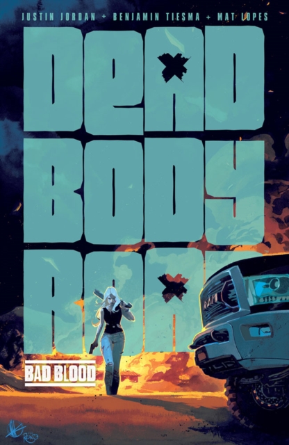 Book Cover for Dead Body Road Vol. 2: Bad Blood by Justin Jordan