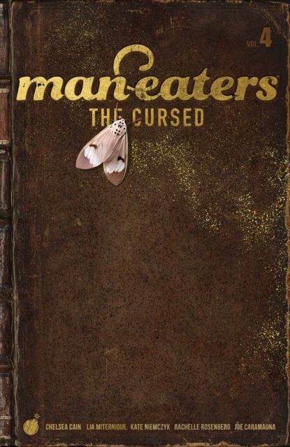 Book Cover for Man-Eaters Vol. 4: The Cursed by Chelsea Cain