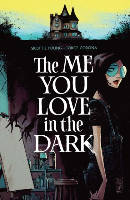 Book Cover for Me You Love In The Dark by Skottie Young