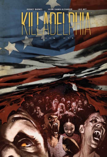 Book Cover for Killadelphia Deluxe edition Book One by Rodney Barnes