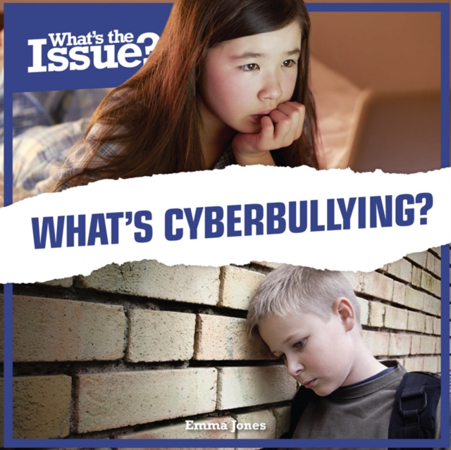 Book Cover for What's Cyberbullying? by Emma Jones