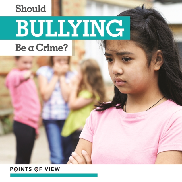 Book Cover for Should Bullying Be a Crime? by Emma Jones