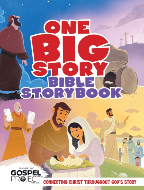 Book Cover for One Big Story Bible Storybook by B&H Kids Editorial Staff