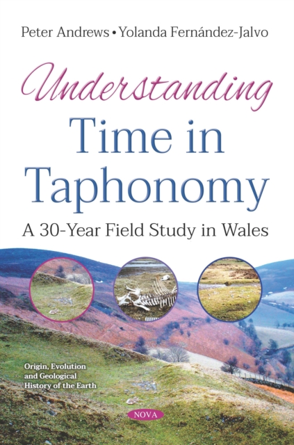 Book Cover for Understanding Time in Taphonomy: A 30-Year Field Study in Wales by Peter Andrews