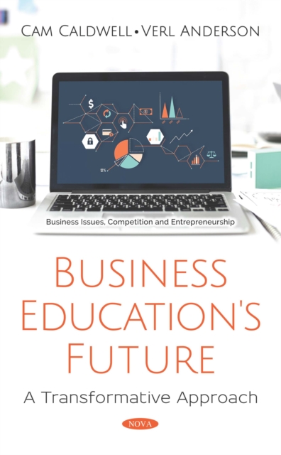 Book Cover for Business Education's Future: A Transformative Approach by Cam Caldwell