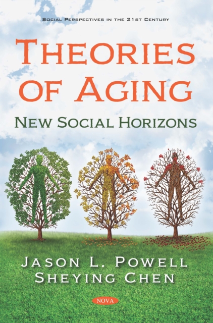 Book Cover for Theories of Aging: New Social Horizons by Jason L. Powell