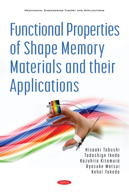 Book Cover for Functional Properties of Shape Memory Materials and their Applications by Hisaaki Tobushi