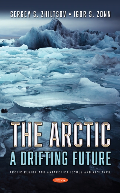 Book Cover for Artic: A Drifting Future by Sergey S. Zhiltsov
