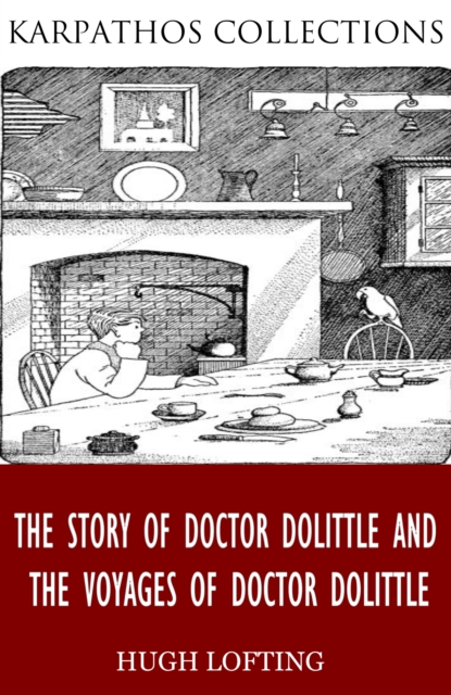 Book Cover for Story of Doctor Dolittle and The Voyages of Doctor Dolittle by Hugh Lofting