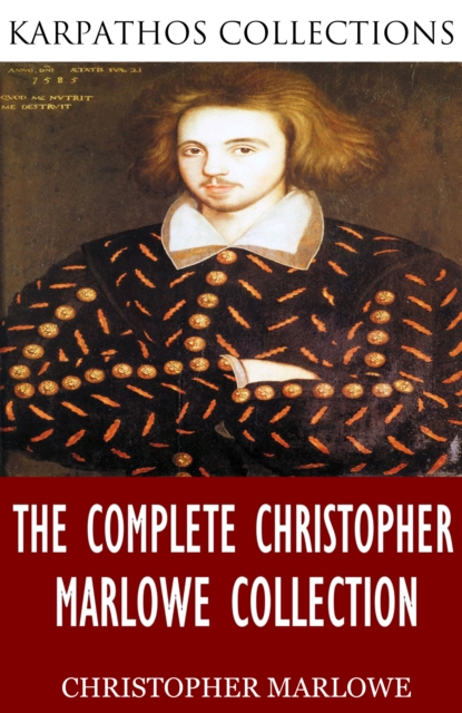Book Cover for Complete Christopher Marlowe Collection by Christopher Marlowe