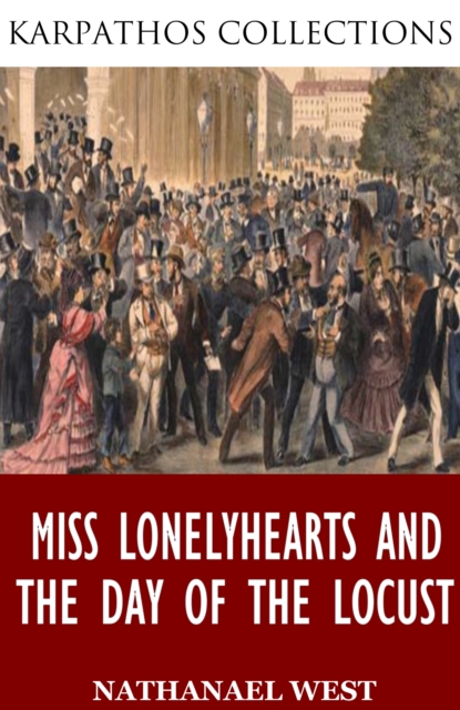 Book Cover for Miss Lonelyhearts and The Day of the Locust by Nathanael West