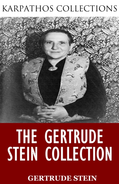 Book Cover for Gertrude Stein Collection by Gertrude Stein