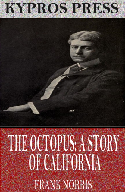 Book Cover for Octopus: A Story of California by Frank Norris