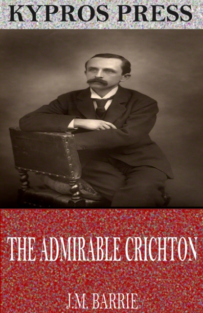 Book Cover for Admirable Crichton by J.M. Barrie