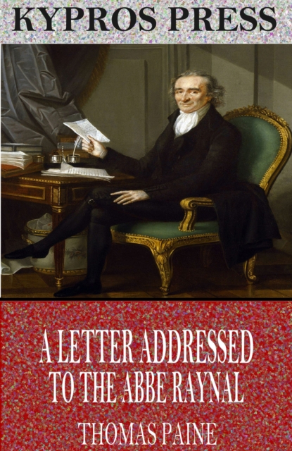 Book Cover for Letter Addressed to the Abbe Raynal by Thomas Paine