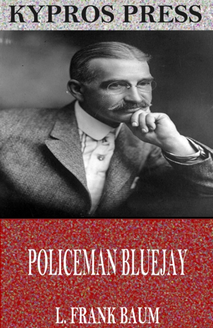 Book Cover for Policeman Bluejay by L. Frank Baum