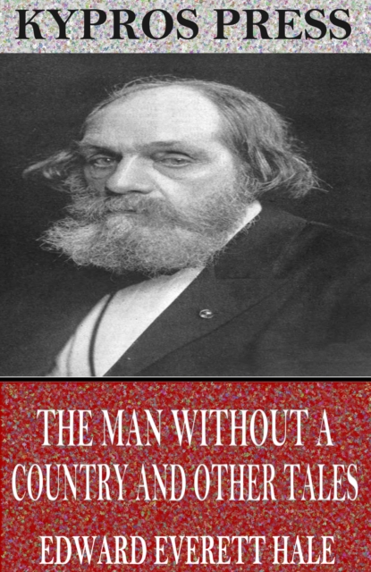 Book Cover for Man Without a Country and Other Tales by Edward Everett Hale