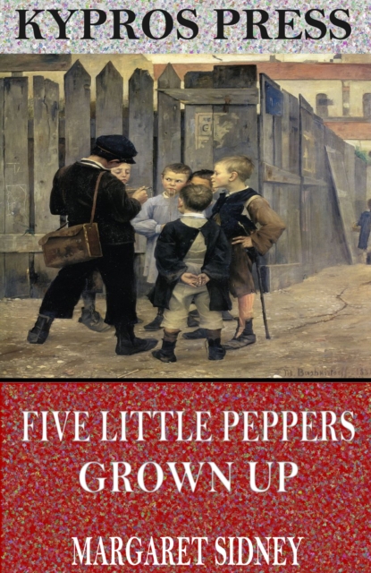 Five Little Peppers Grown Up