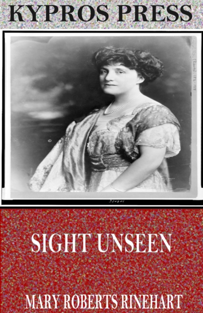 Book Cover for Sight Unseen by Mary Roberts Rinehart