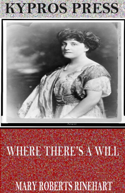 Book Cover for Where There's a Will by Mary Roberts Rinehart