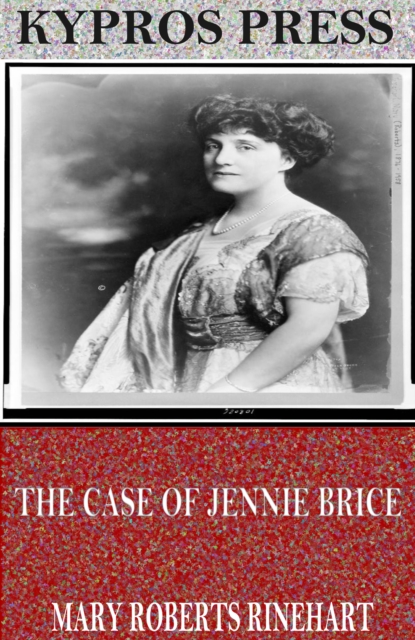 Book Cover for Case of Jennie Brice by Mary Roberts Rinehart