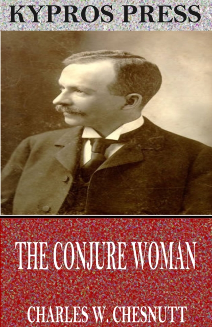 Book Cover for Conjure Woman by Charles W. Chesnutt