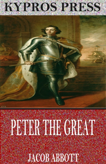 Book Cover for Peter the Great by Jacob Abbott