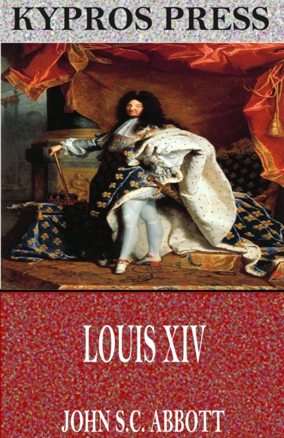 Book Cover for Louis XIV by John S.C. Abbott