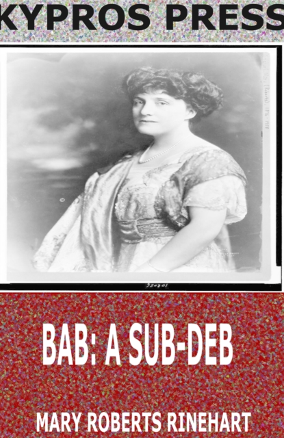 Book Cover for Bab: A Sub-Deb by Mary Roberts Rinehart