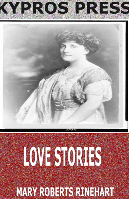 Book Cover for Love Stories by Mary Roberts Rinehart